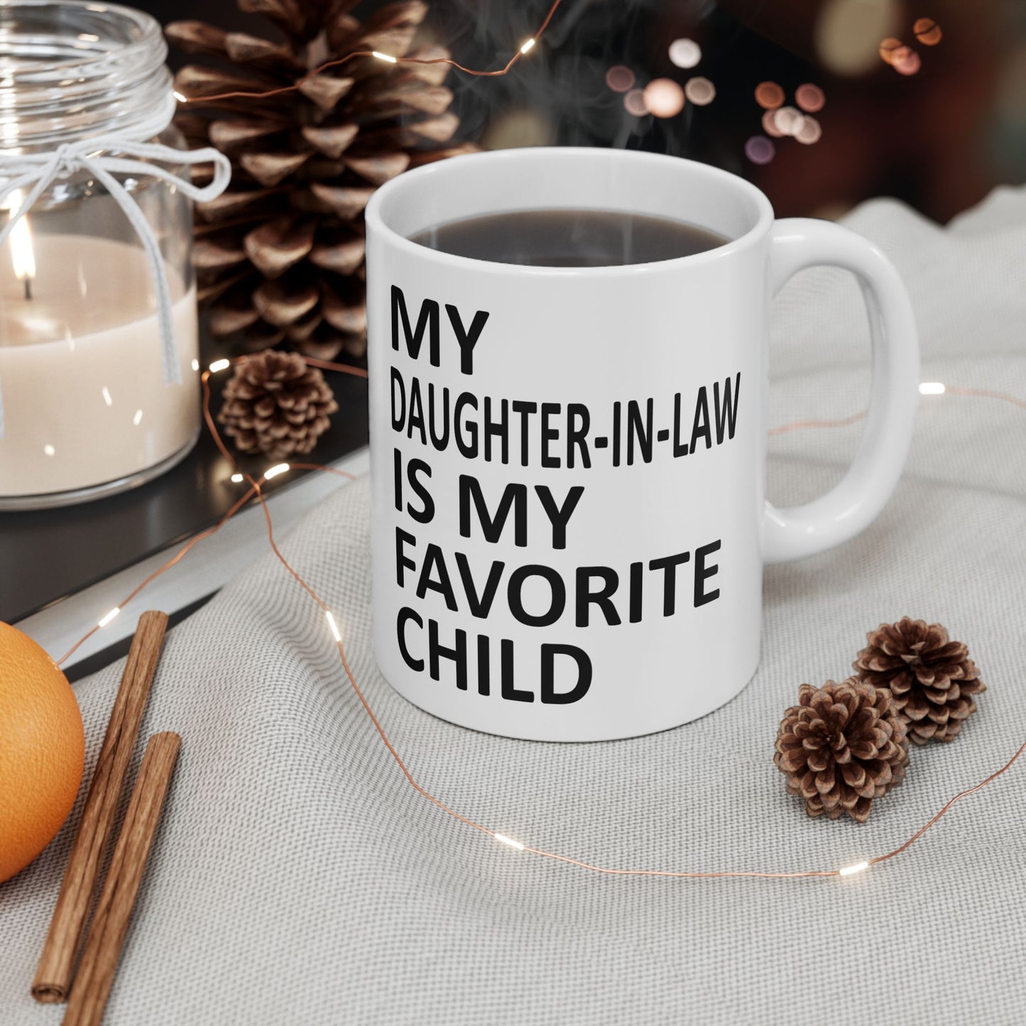 My Daughter-In-Law Is My Favorite Child 11oz Funny Christmas 2025 Gift Mug