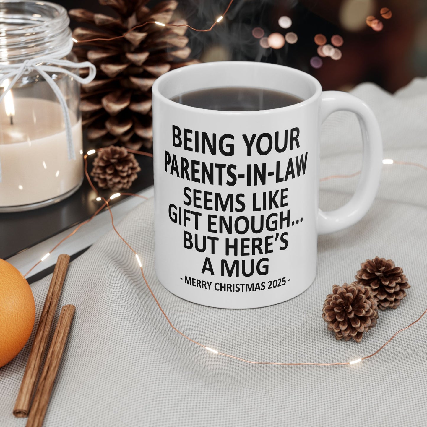 Being Your Parents-In-Law 11oz Funny Christmas 2025 Gift Mug