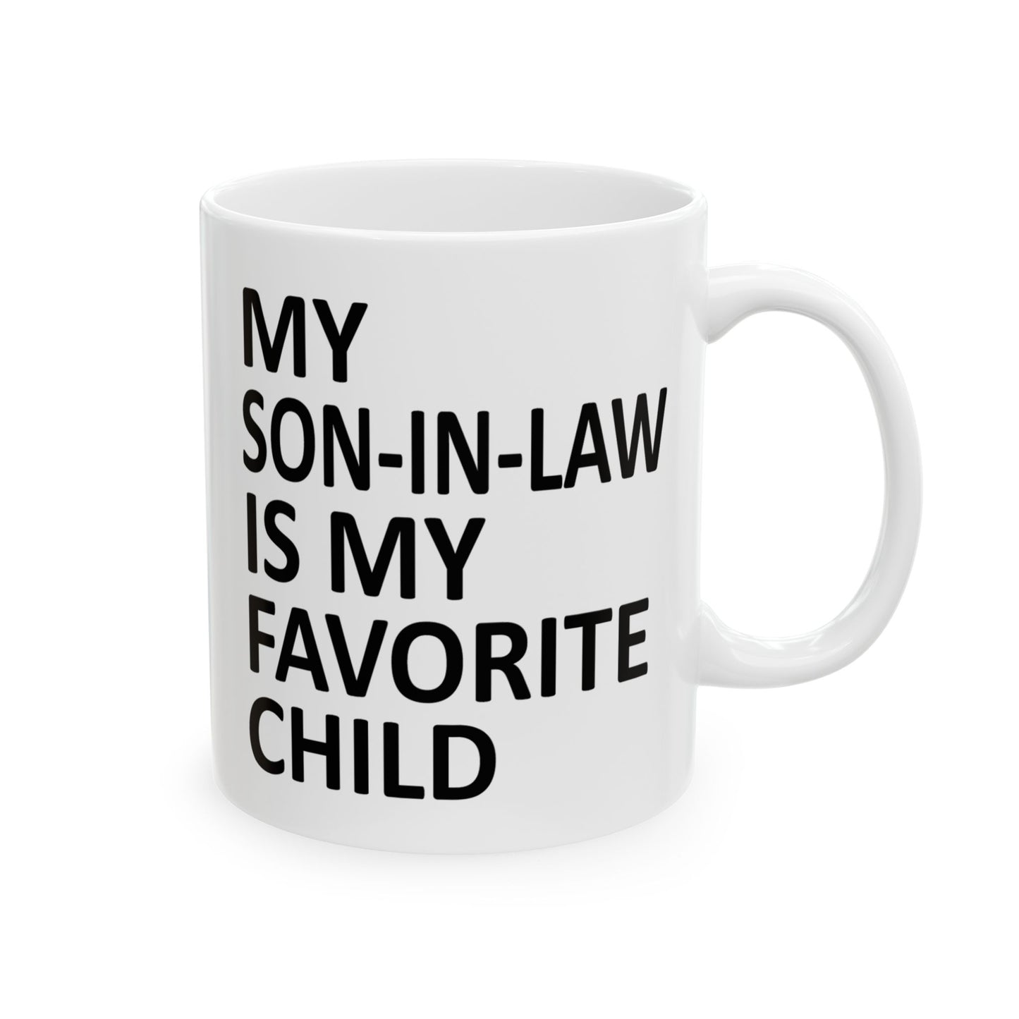 My Son-In-Law Is My Favorite Child 11oz Funny Christmas 2025 Gift Mug