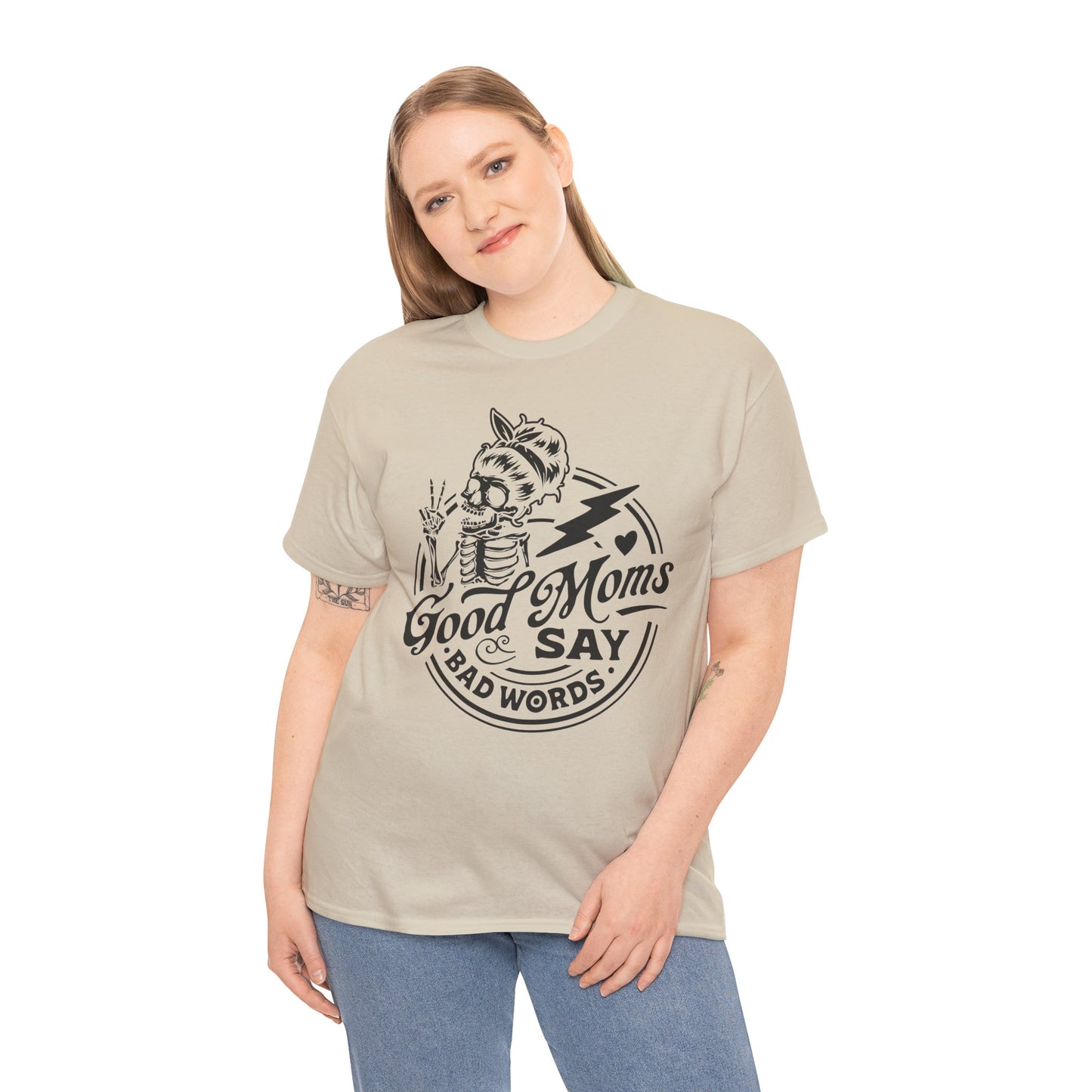 Good Moms Say Bad Words Funny Motherhood T-Shirt
