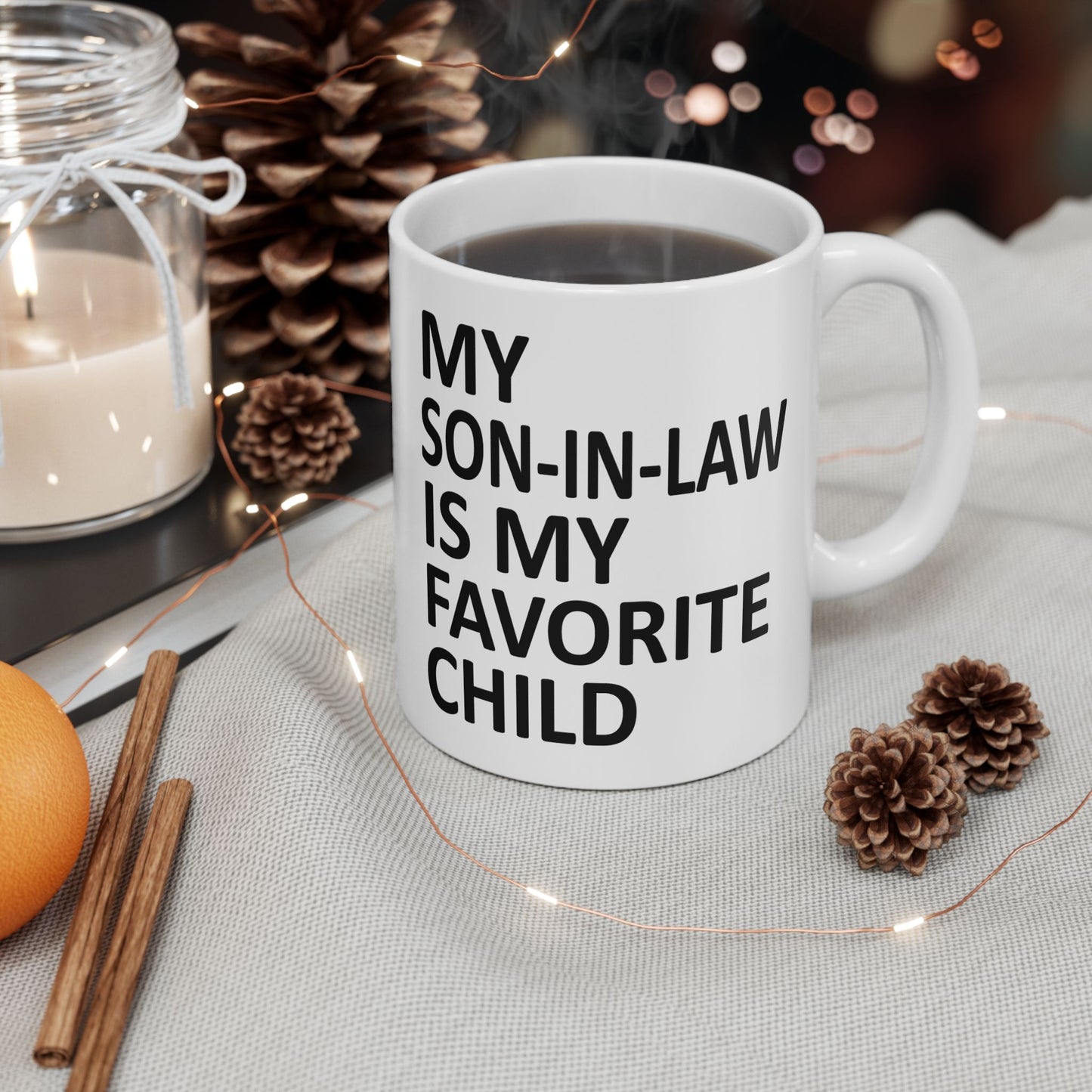 My Son-In-Law Is My Favorite Child 11oz Funny Christmas 2025 Gift Mug