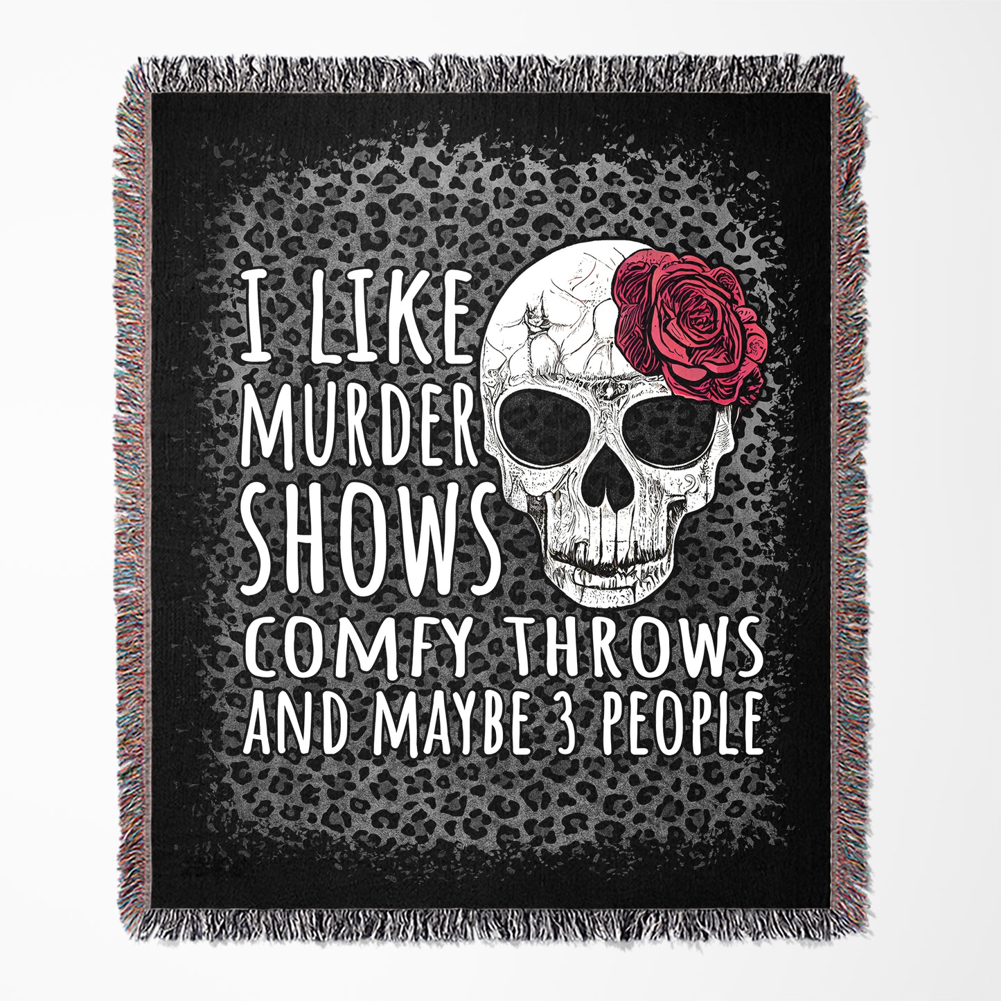 I Like Murder Shows Comfy Throws And Maybe Three People 50" x 60" Gift Woven Jacquard Blanket