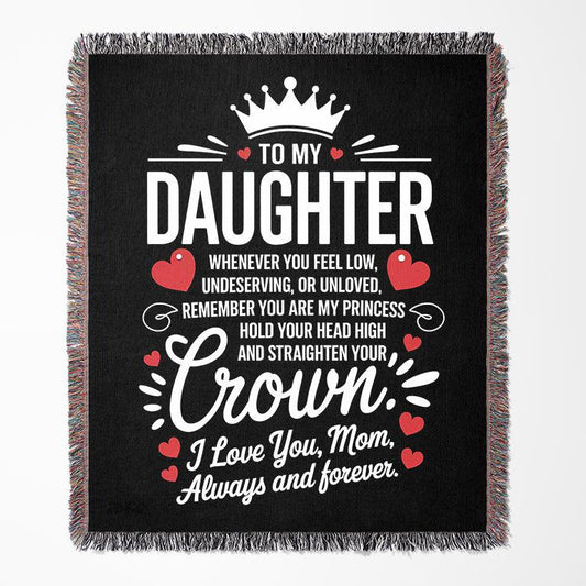 To My Daughter You Are My Princess Love Mom 50" x 60" Gift Woven Jacquard Blanket