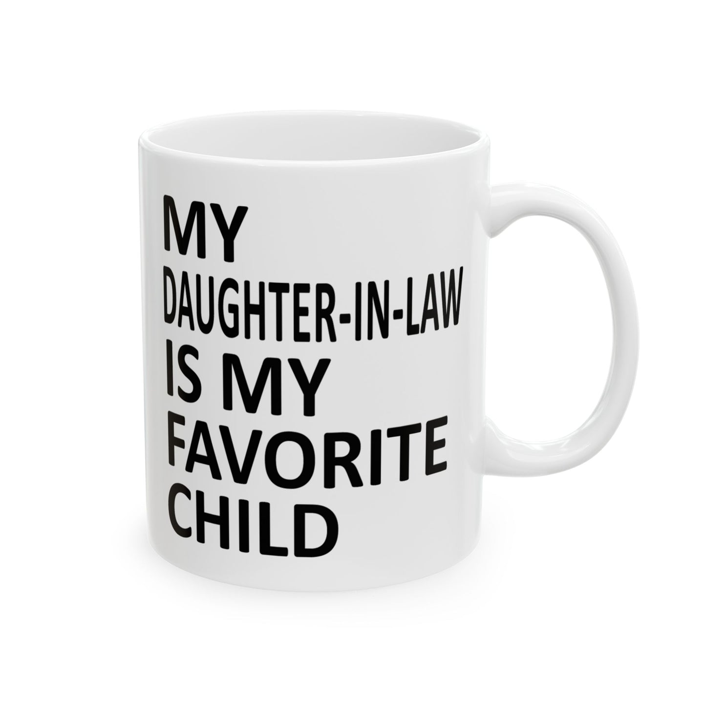 My Daughter-In-Law Is My Favorite Child 11oz Funny Christmas 2025 Gift Mug