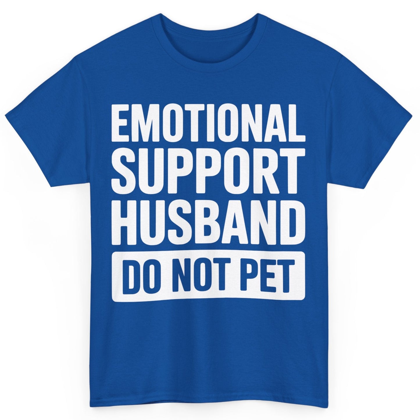 Emotional Support Husband Shirt Do Not Pet Men's Graphic Tee