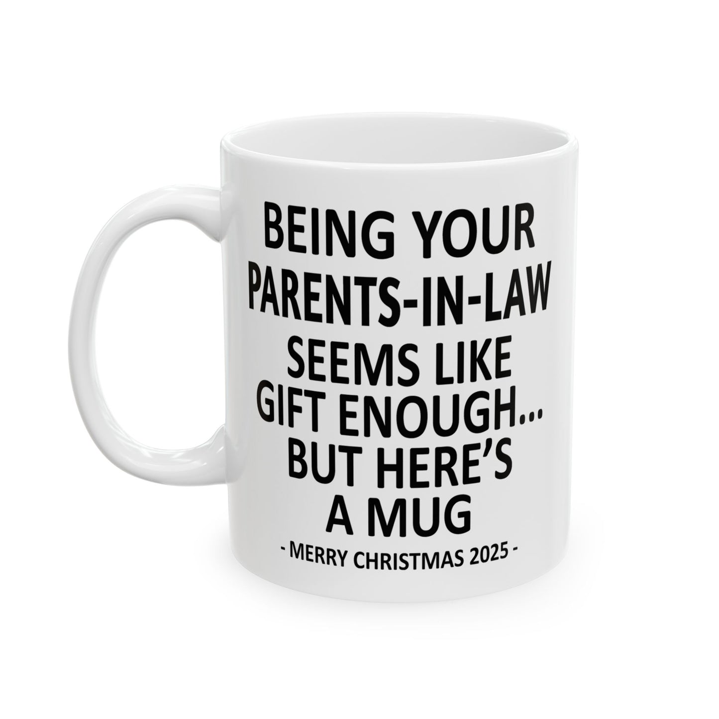 Your Parents-In-Law 11oz Funny Christmas 2025 Gift Mug