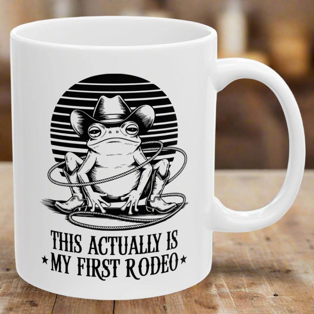 This Actually Is My First Rodeo Funny Western Frog 11oz Unique Coffee Cup Mug