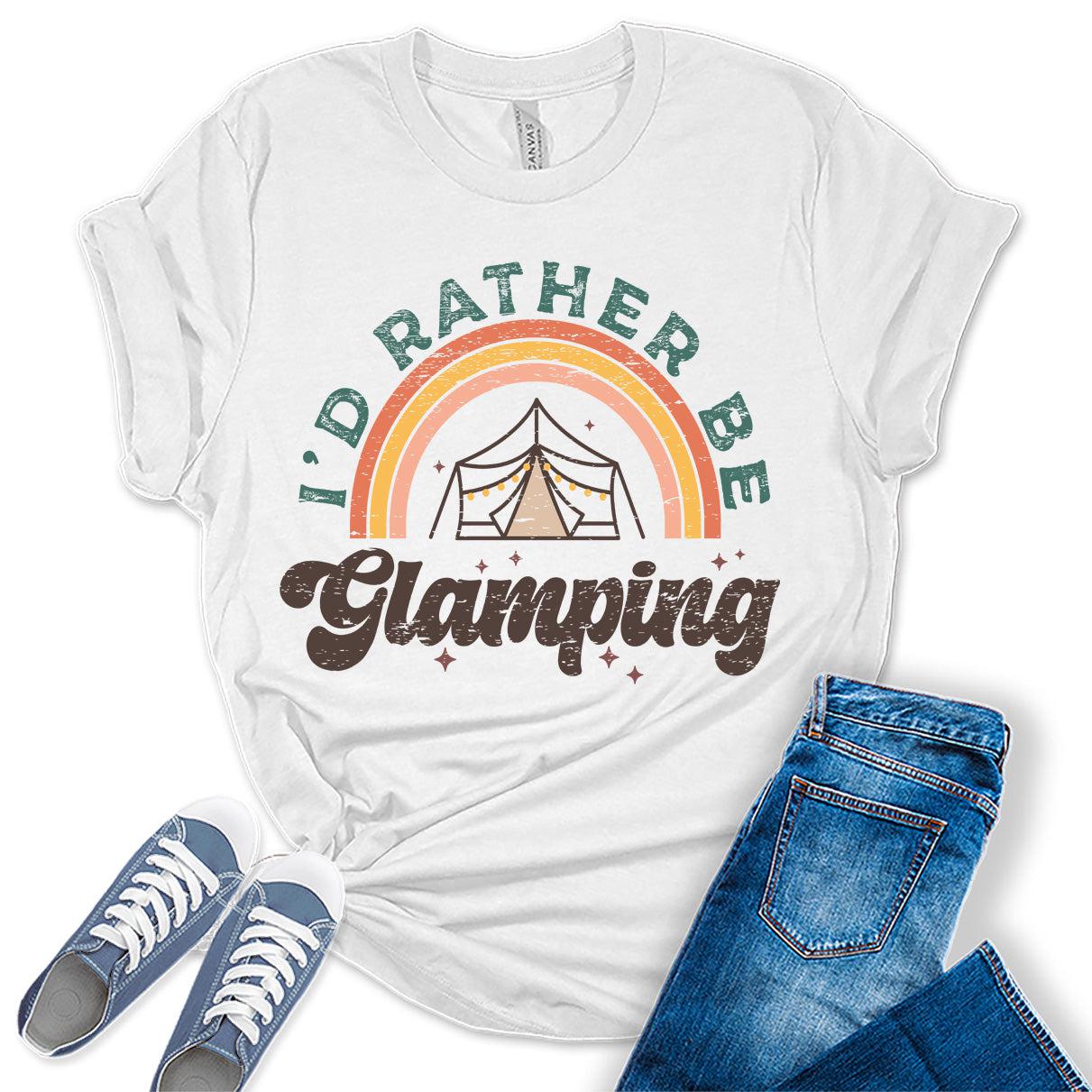 I'd Rather Be Glamping Womens Hiking Mountain Shirt Camping Graphic Tees