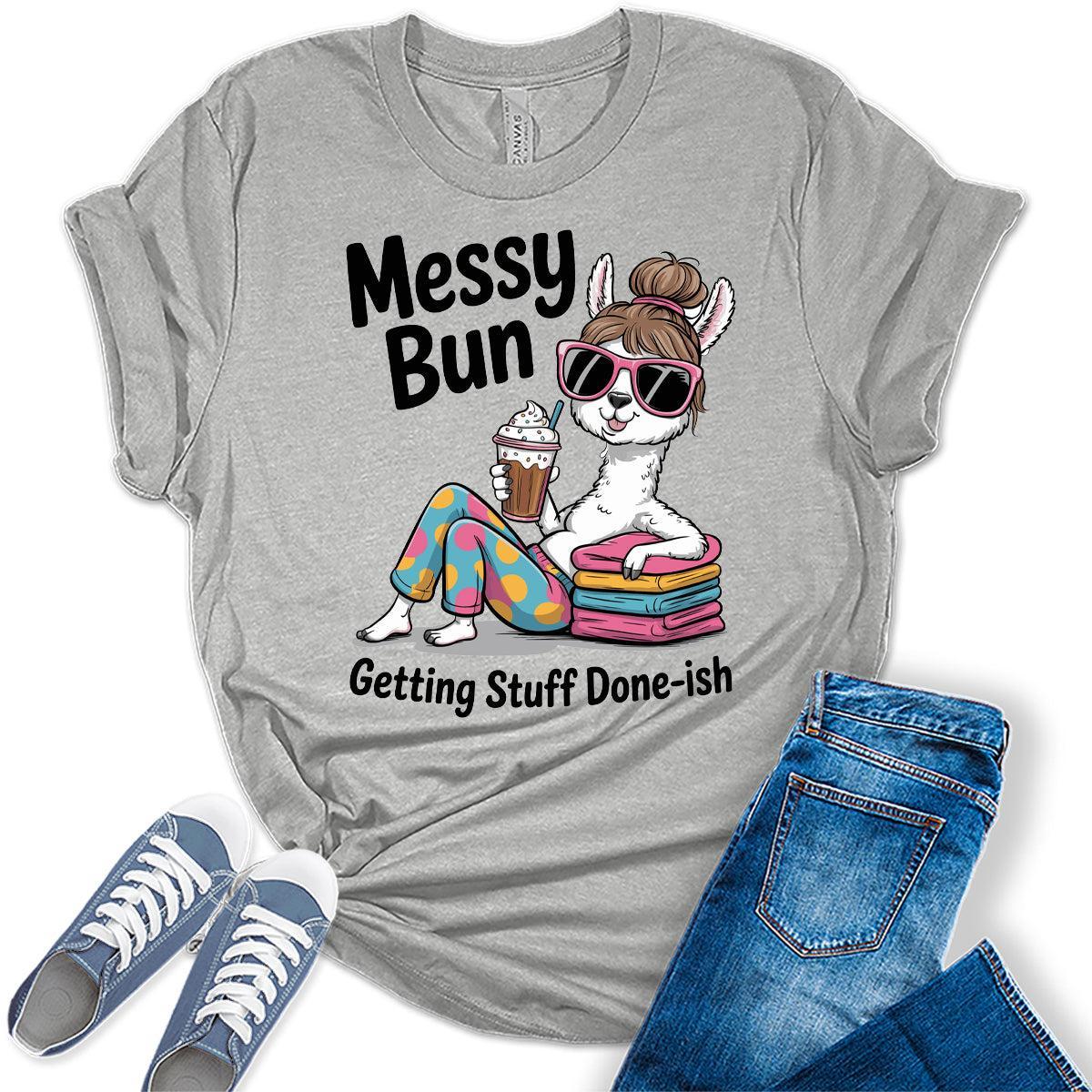 Women's Funny Messy Bun Graphic Tees Bella Plus Sized Tops