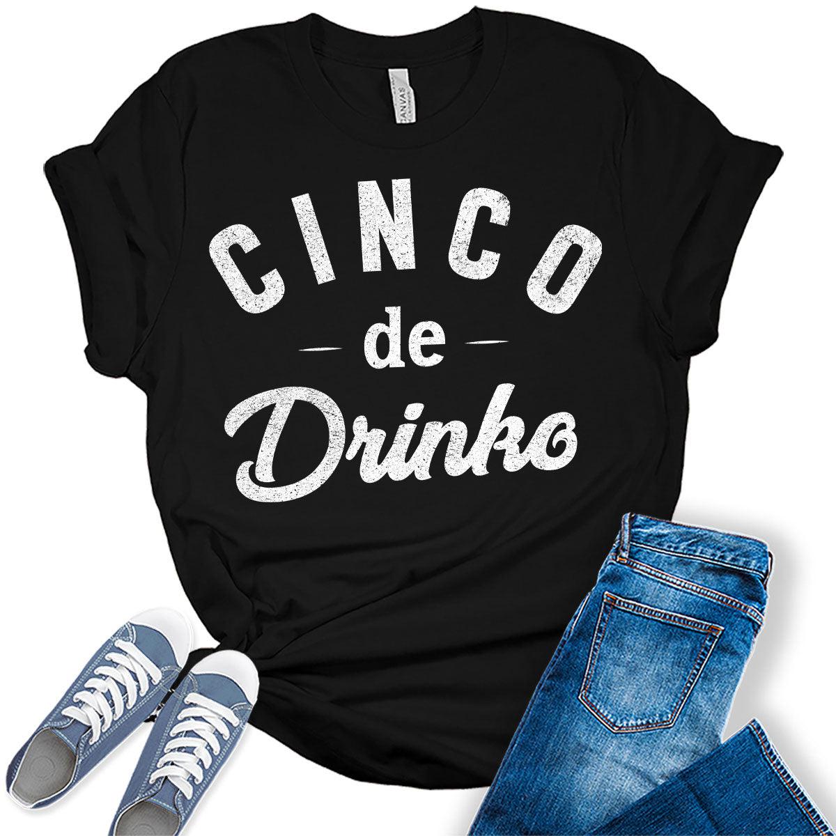 Cinco de Drinko Shirt Funny Cinco de Mayo Graphic Tees for Women Letter Print T Shirts