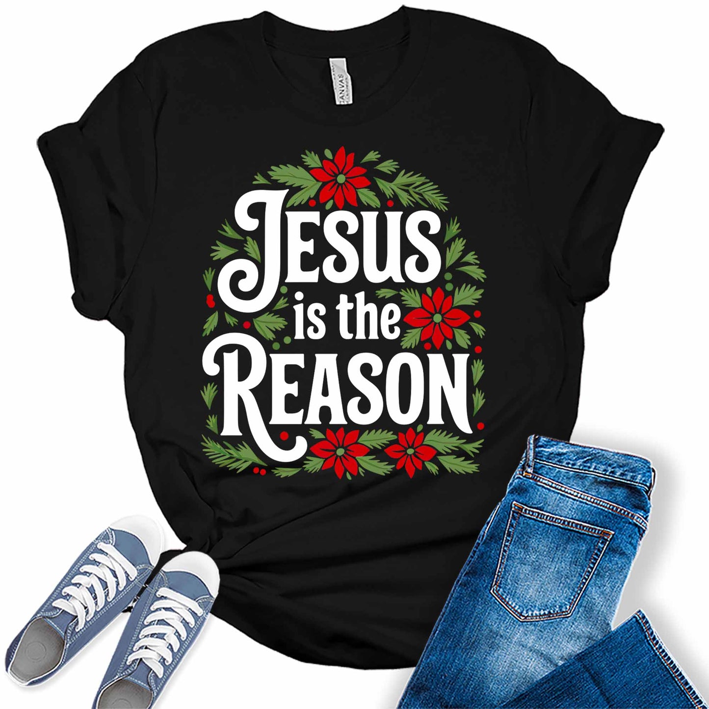 Women's Jesus Is The Reason Christmas Holiday Christian Poinsettia Graphic Tees