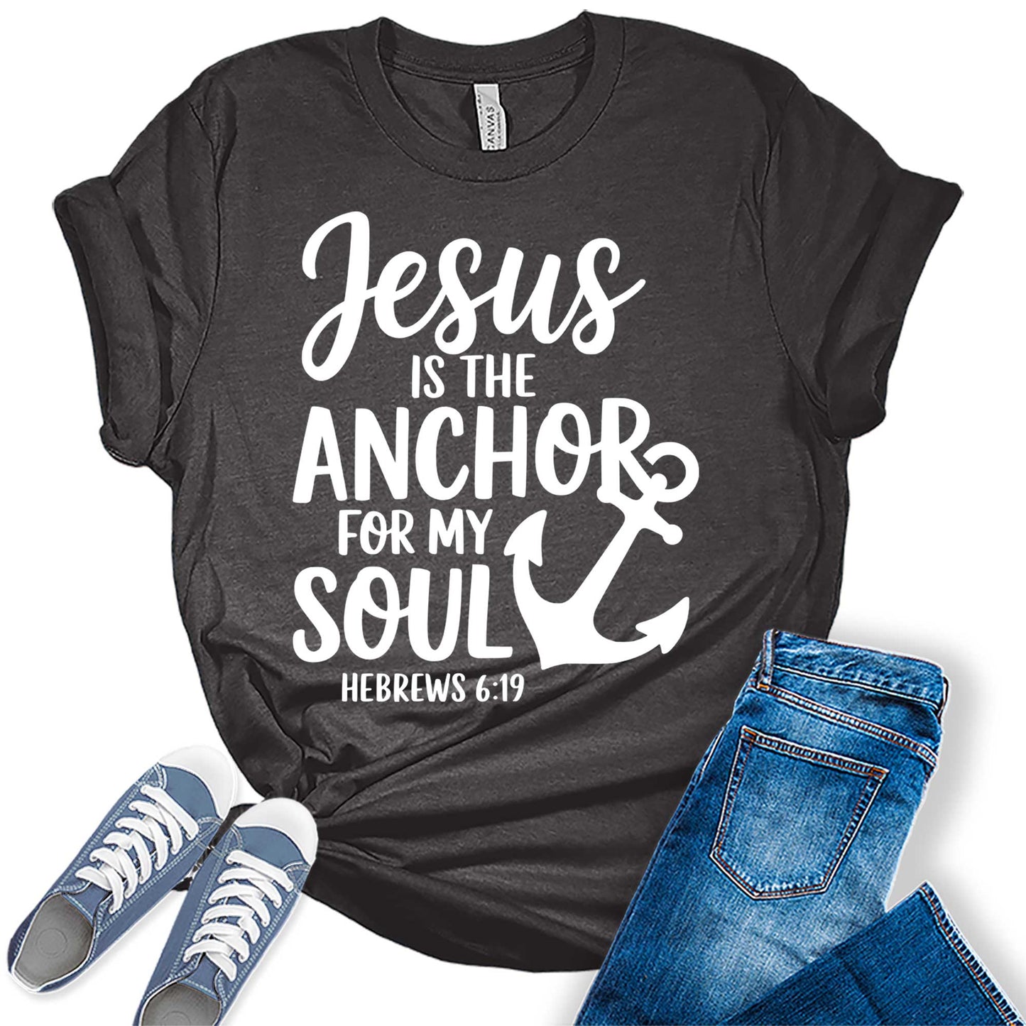 Women's Jesus Is The Anchor For My Soul Christian Hope Graphic Tees
