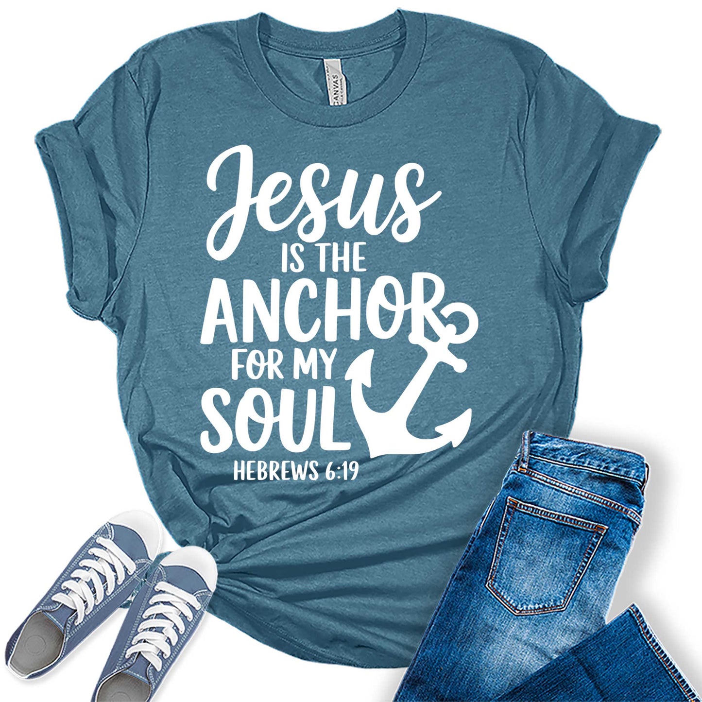 Women's Jesus Is The Anchor For My Soul Christian Hope Graphic Tees