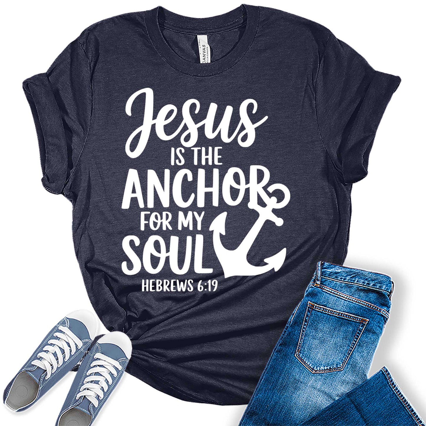 Women's Jesus Is The Anchor For My Soul Christian Hope Graphic Tees