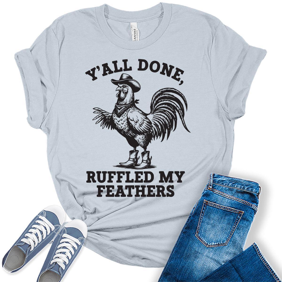 Women's Funny Chicken Shirts For Teens Western Ruffled Feathers Graphic Tees Bella Plus Sized Tops