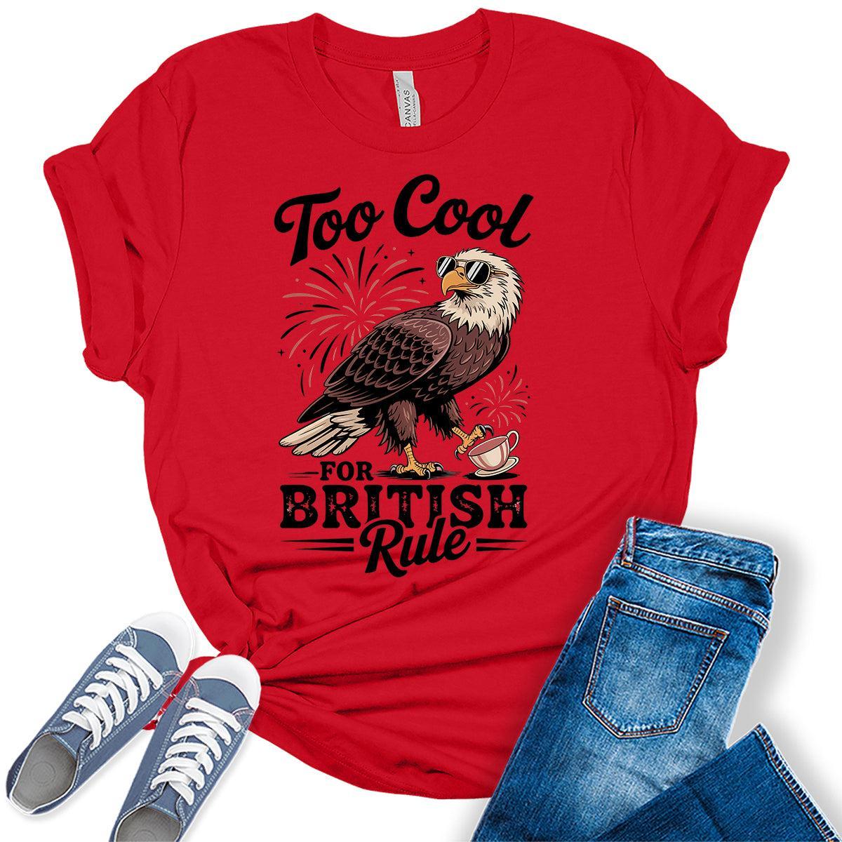 4th of July Shirts For Women Patriotic Graphic Tees British Rule Bella Plus Sized Tops