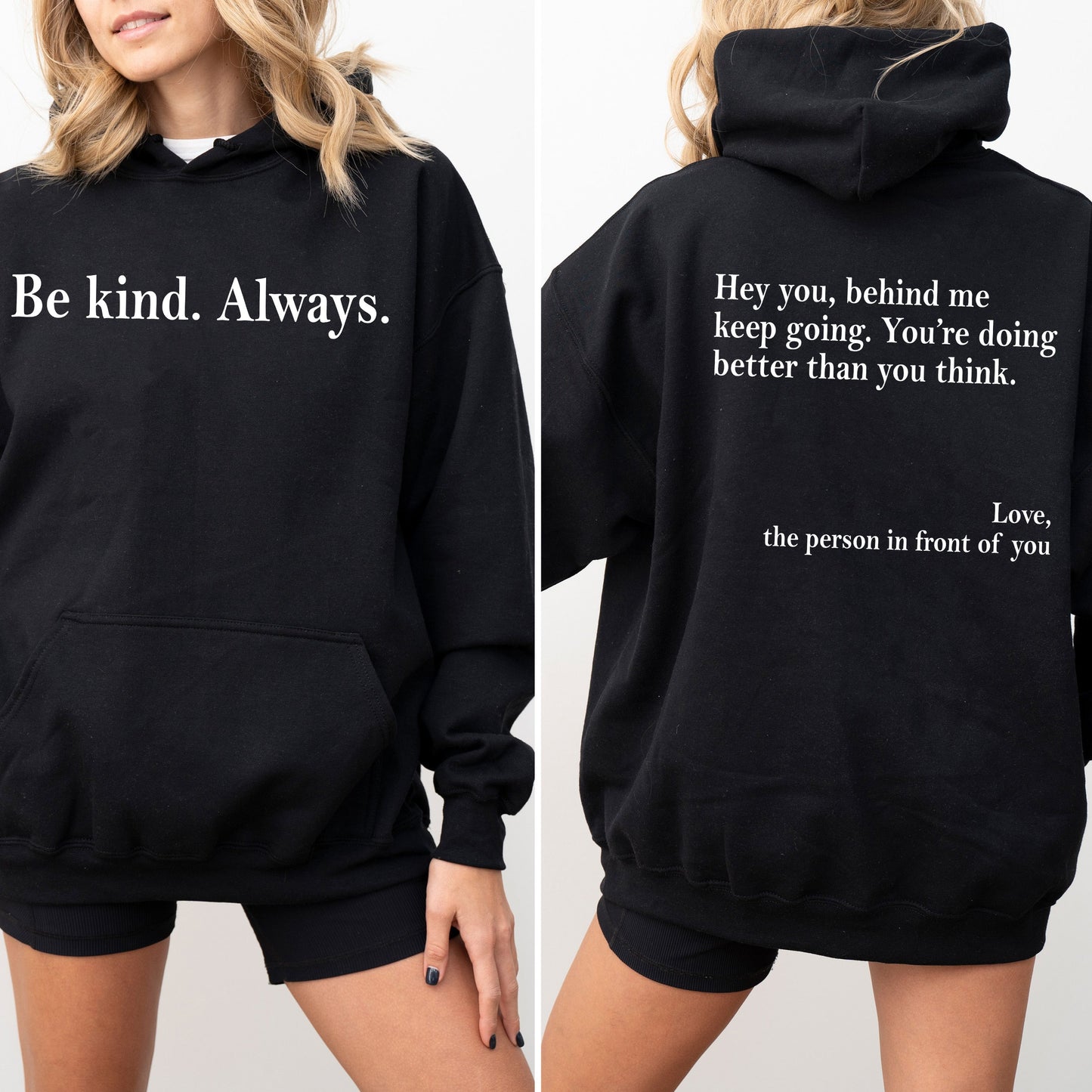 Be Kind Always Hoodie
