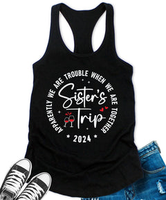 Sisters Trip 2024 Racerback Tank Top for Women Apparently We are Trouble Letter Print Sleeveless Summer Tops