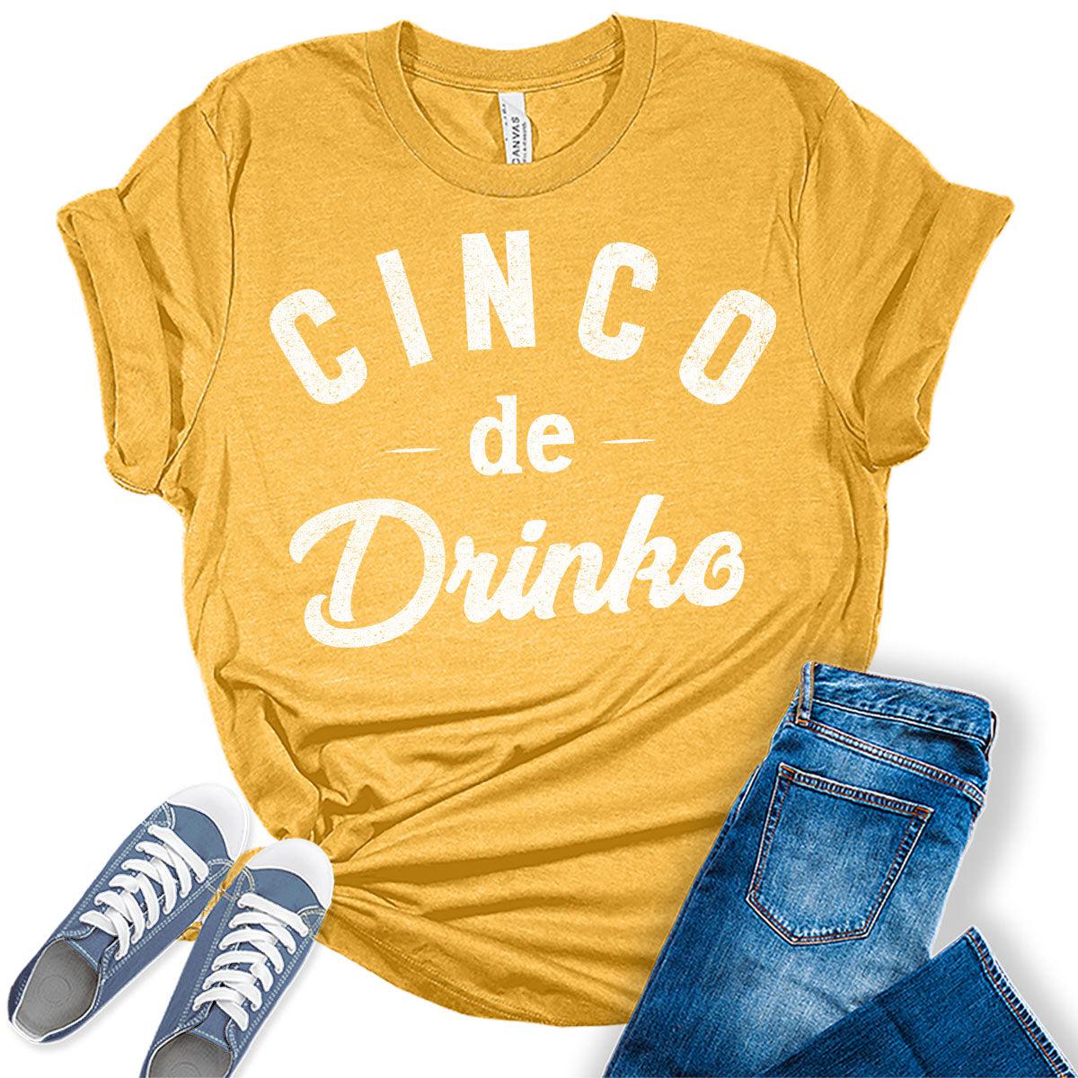Cinco de Drinko Shirt Funny Cinco de Mayo Graphic Tees for Women Letter Print T Shirts