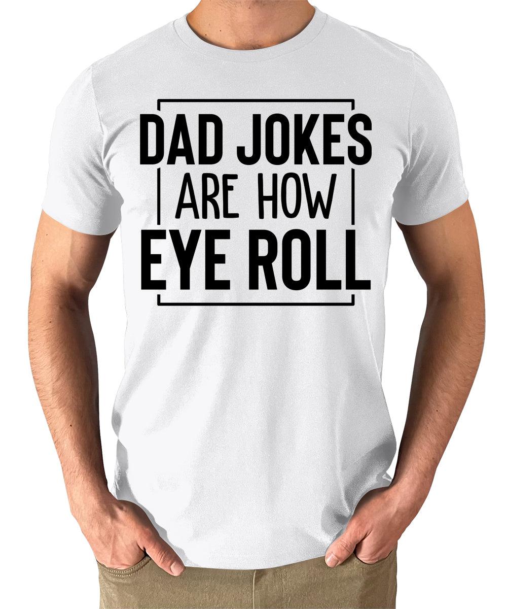 Dad Jokes are How I Roll Funny Mens Graphic Tees