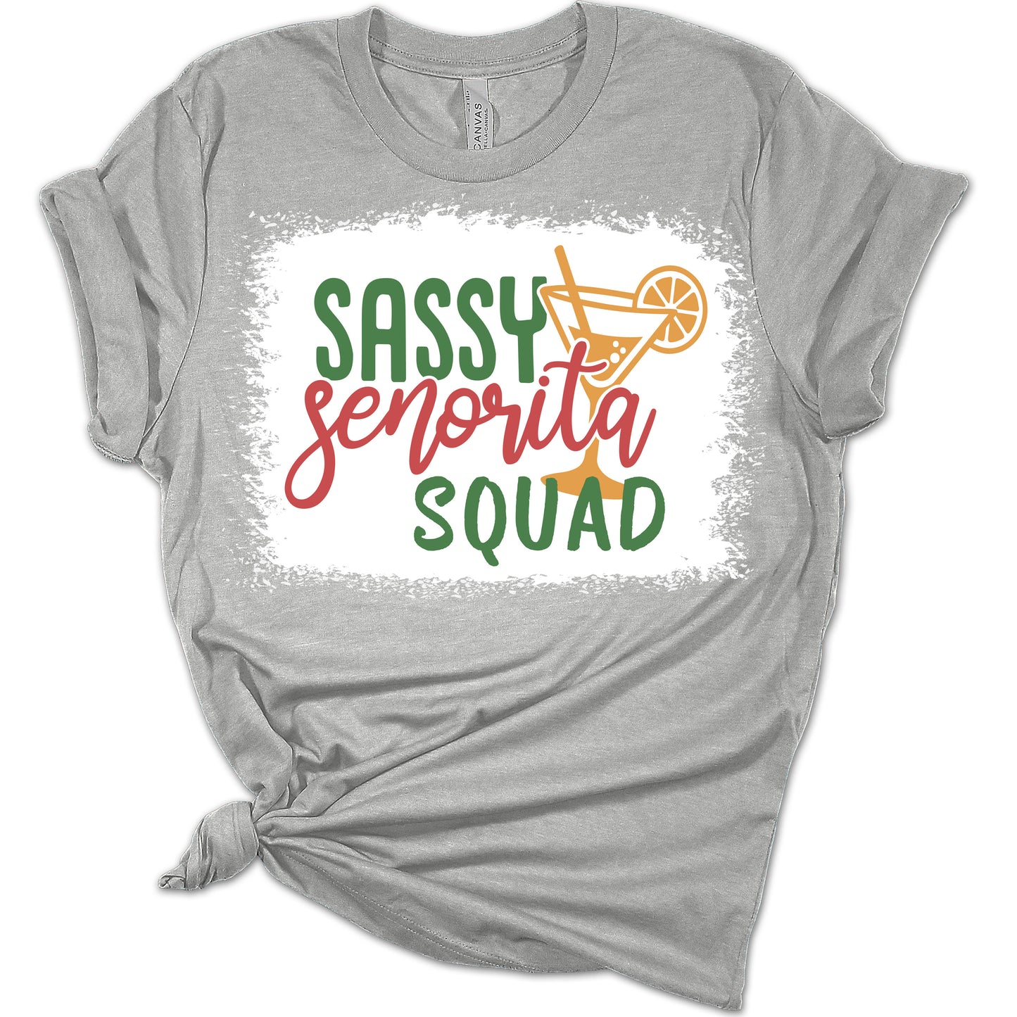 Sassy Senorita Squad Funny Cinco De Mayo Women's Bella T-Shirt