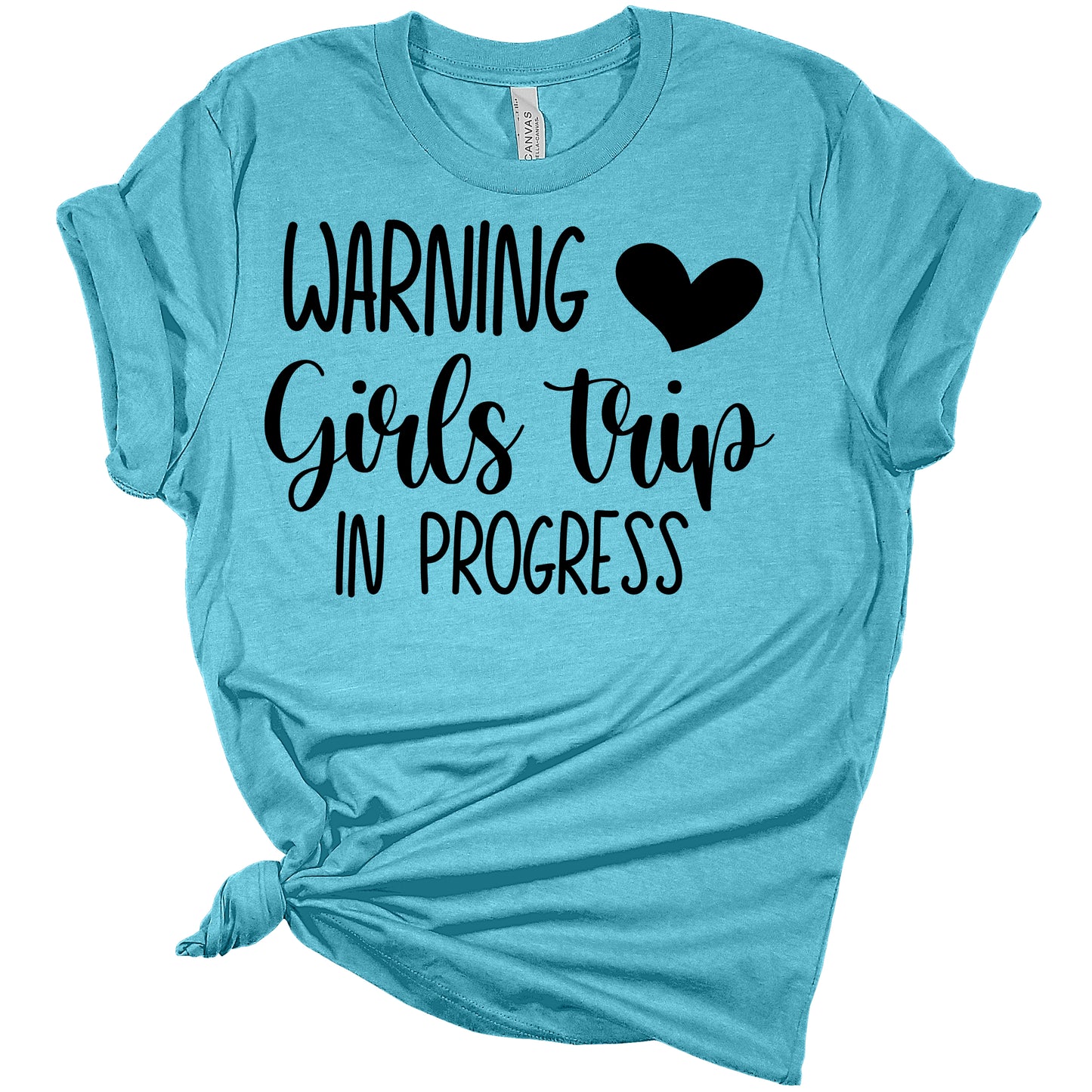 Womens Warning Girls Trip Shirt Girls Trip in Progress T Shirt Gift Graphic Tees