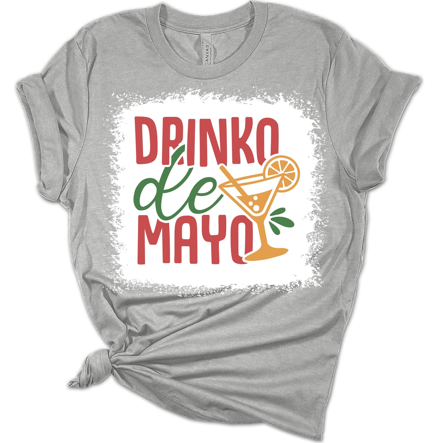 Drinko De Mayo Funny Cinco De Mayo Women's Bella T-Shirt