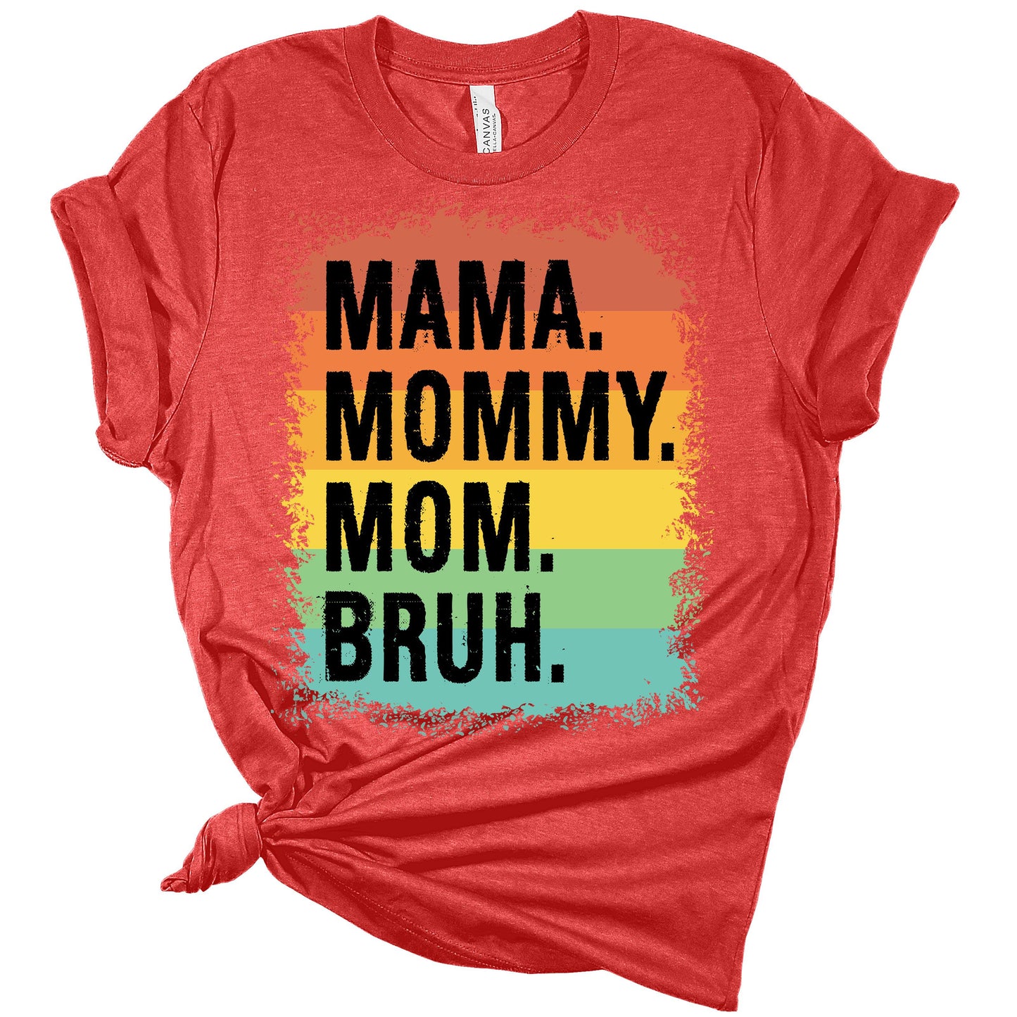 Mama Mommy Mom Bruh Women's Vintage Bleach Print Graphic T-Shirt