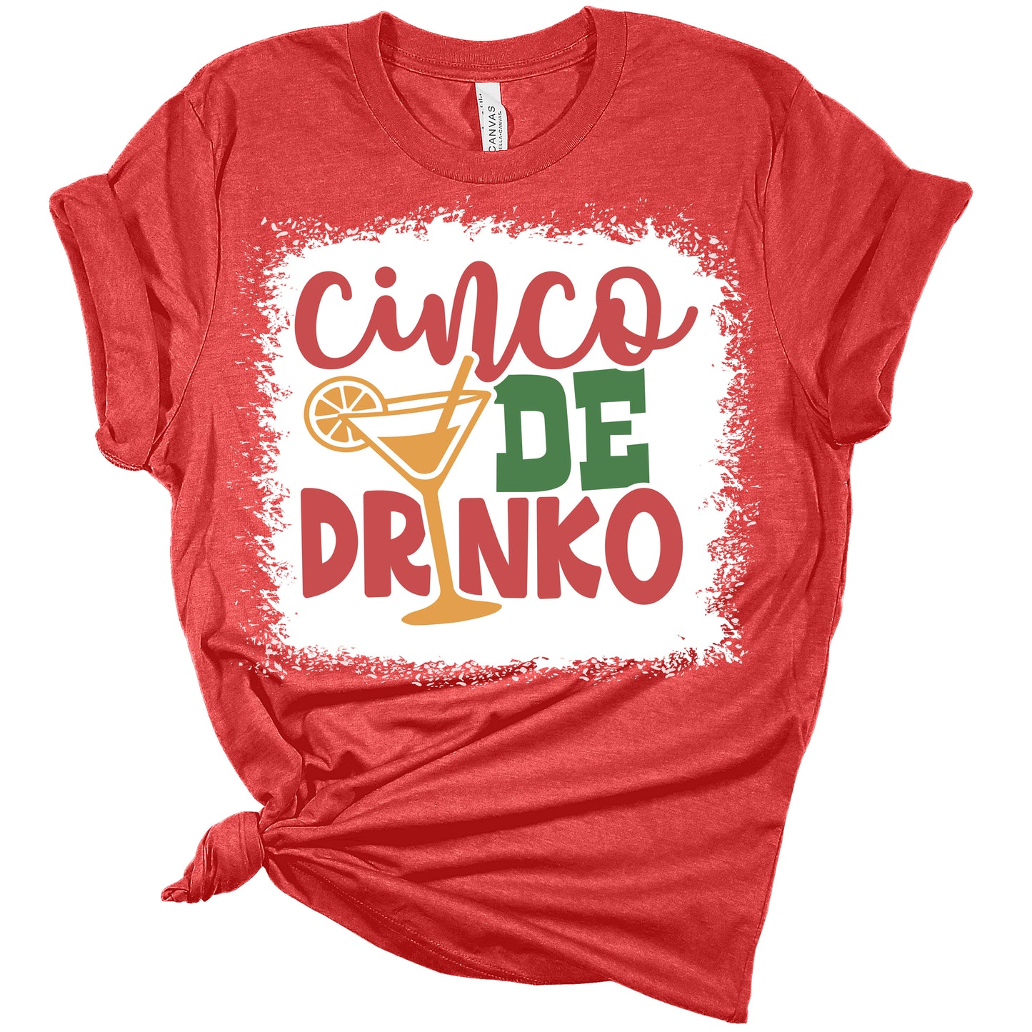 Cinco De Drinko Women's Bella T-Shirt | Print Shirt | GyftWear