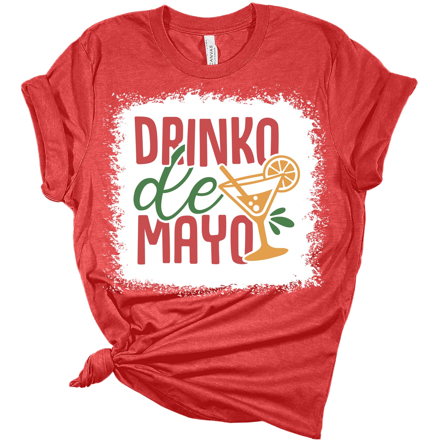 Drinko De Mayo Funny Cinco De Mayo Women's Bella T-Shirt
