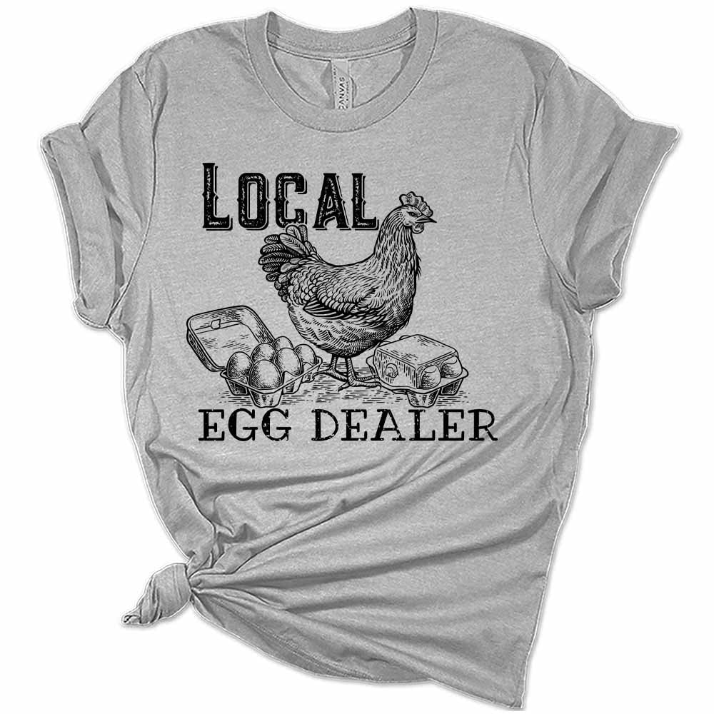 Womens Shirt Local Egg Dealer T-Shirt Cute Graphic Tee Short Sleeve Top