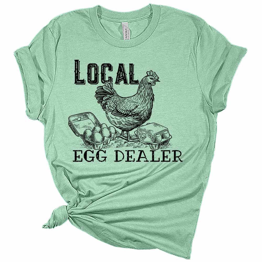 Womens Shirt Local Egg Dealer T-Shirt Cute Graphic Tee Short Sleeve Top