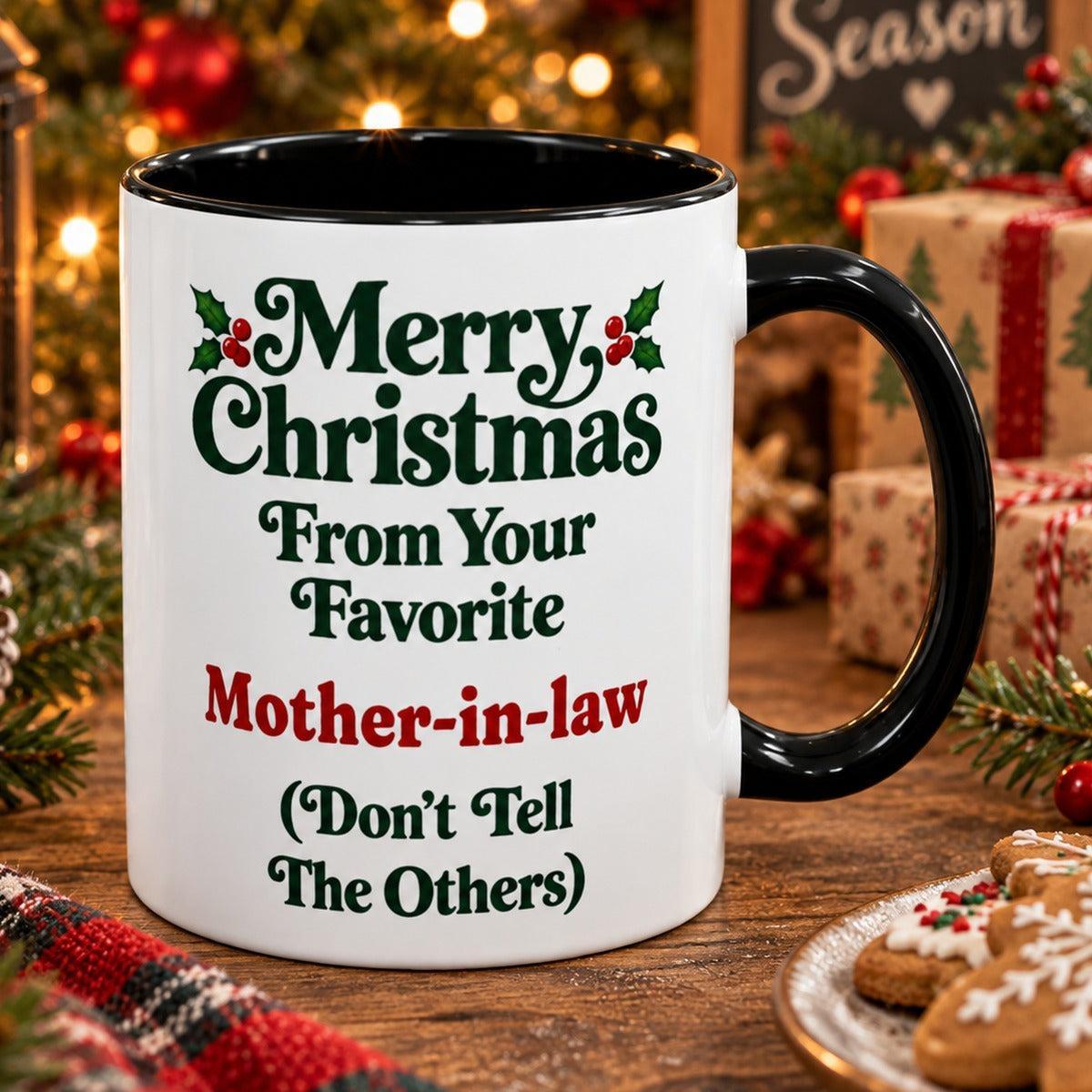 Merry Christmas From Your Favorite Mother-in-law Mug