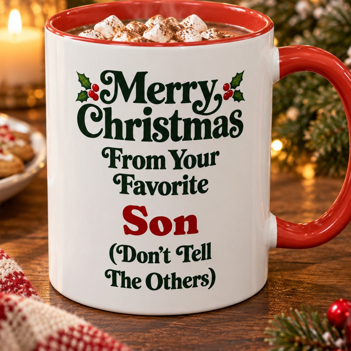 Merry Christmas From Your Favorite Son (Don't Tell The Others) Mug, 11oz Accent Christmas Gift