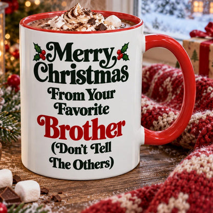 Merry Christmas From Your Favorite Brother Mug