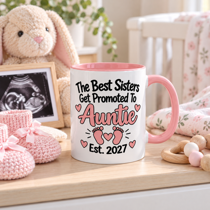 The Best Sisters Get Promoted To Auntie Est. 2027 Mug - gift lifestyle