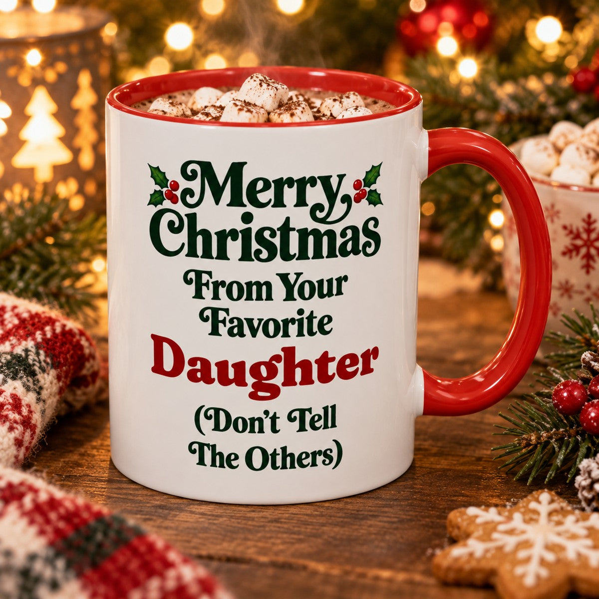 Merry Christmas From Your Favorite Daughter (Don't Tell The Others) Mug, 11oz Accent Christmas Gift