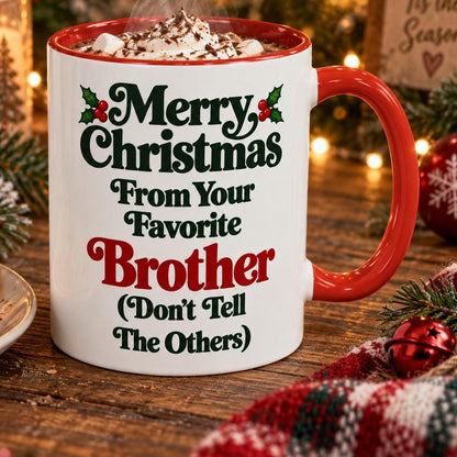 Merry Christmas From Your Favorite Brother Mug