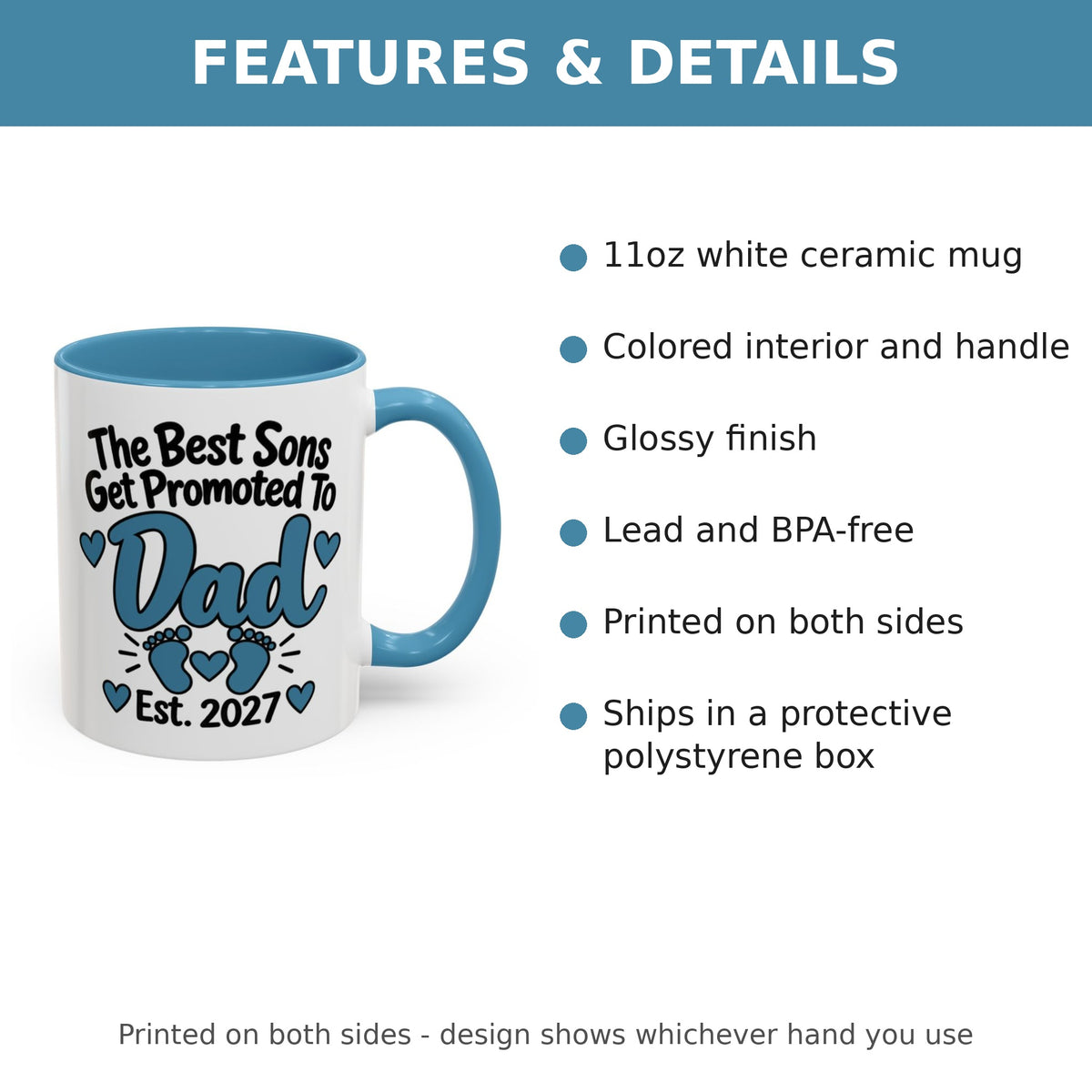 The Best Sons Get Promoted To Dad Est. 2027 Mug - features and details