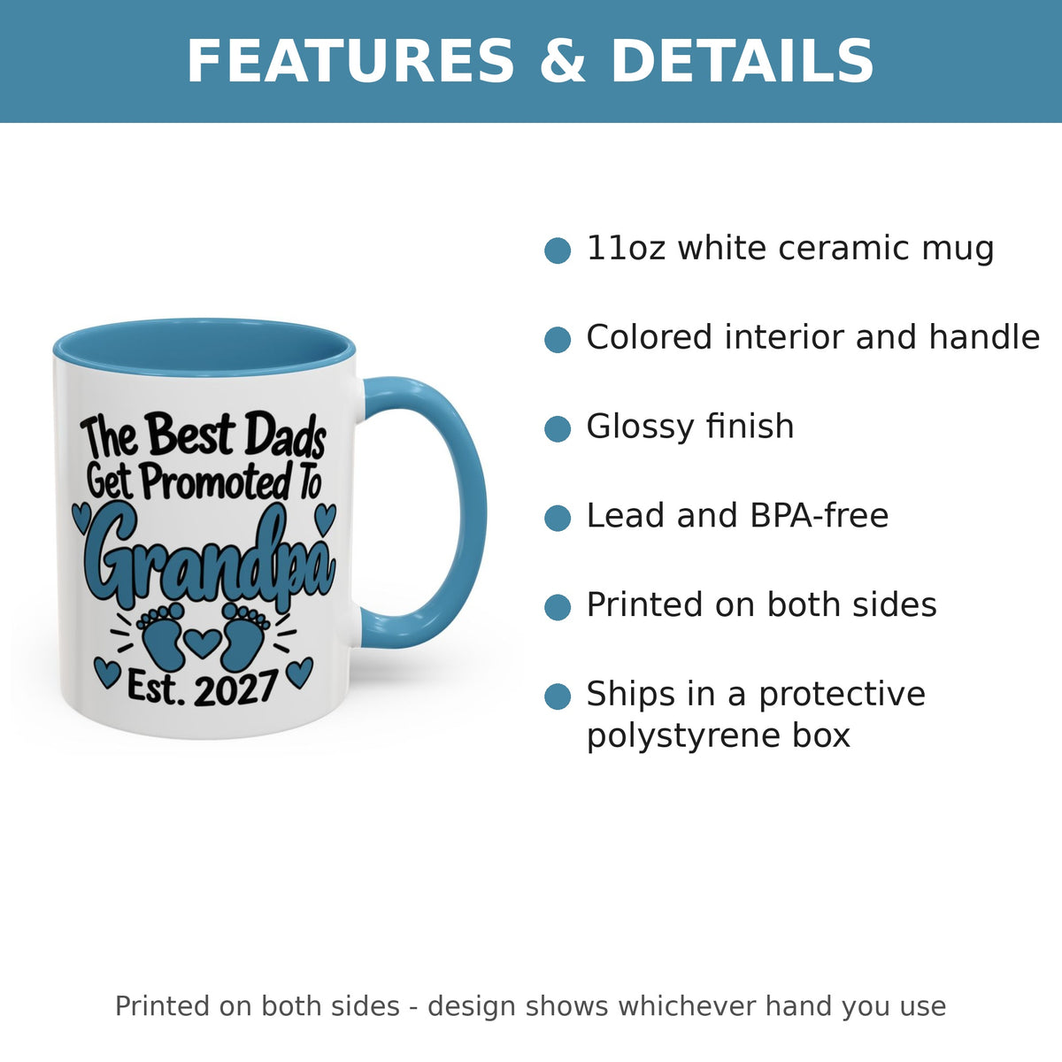 The Best Dads Get Promoted To Grandpa Est. 2027 Mug - features and details