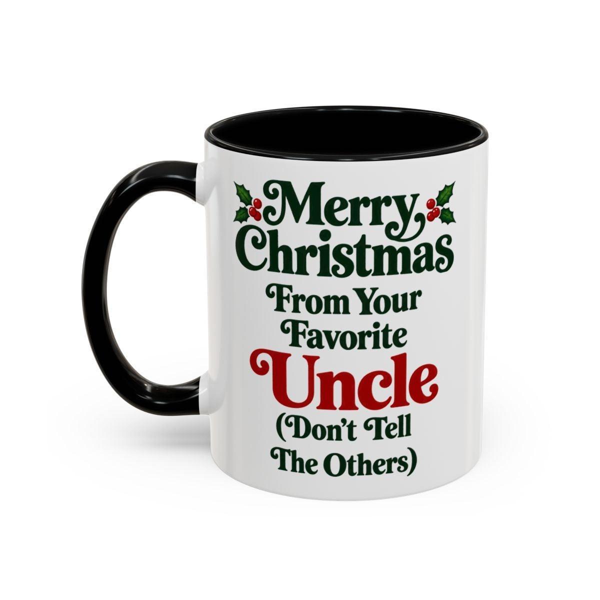 Merry Christmas From Your Favorite Uncle (Don't Tell The Others) 11oz accent mug - image 7