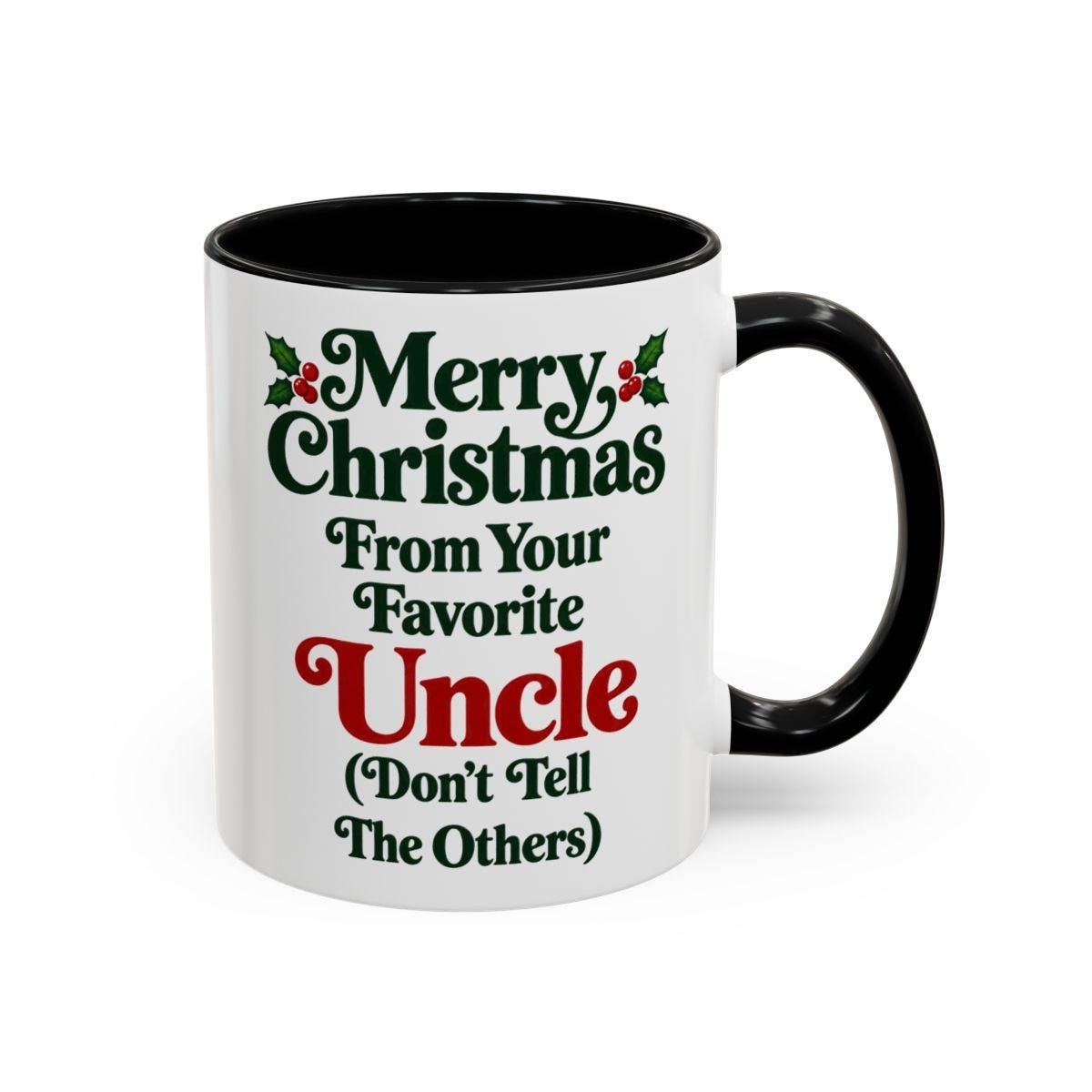 Merry Christmas From Your Favorite Uncle (Don't Tell The Others) 11oz accent mug - image 6