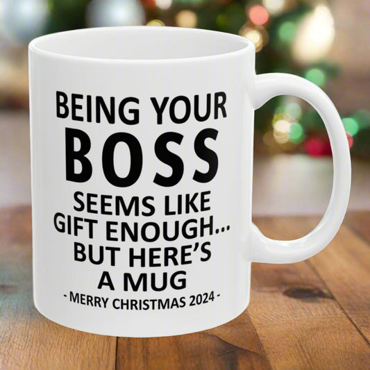 Being Your Boss Christmas Gift 2024 11oz Unique Coffee Cup Mug