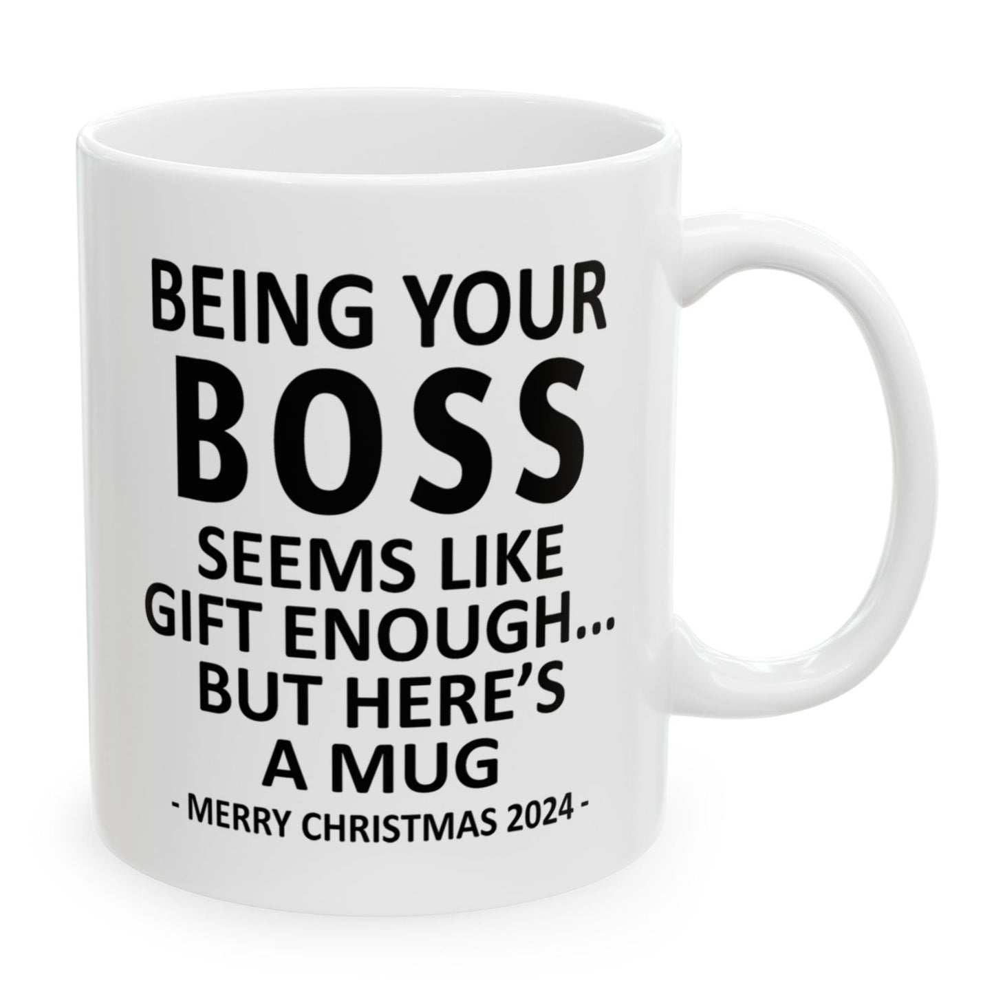 Being Your Boss Christmas Gift 2024 11oz Unique Coffee Cup Mug