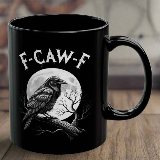 F-CAW-F Funny Raven 11oz Coffee Gift Mug