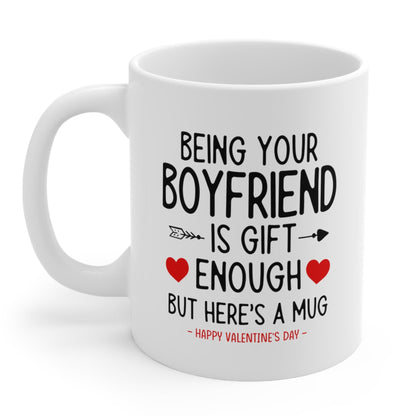 Being Your Boyfriend Funny Valentine's Day Gift Mug 11oz