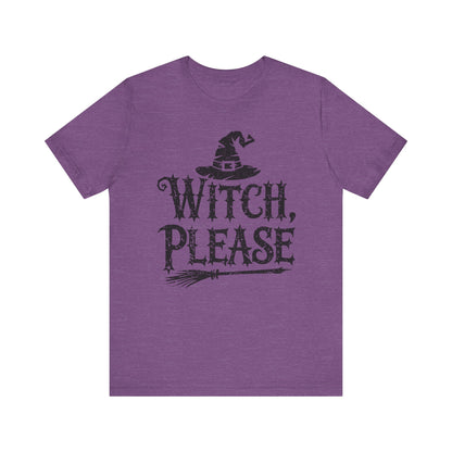 Womens Witch Please Halloween Graphic Tees - PF