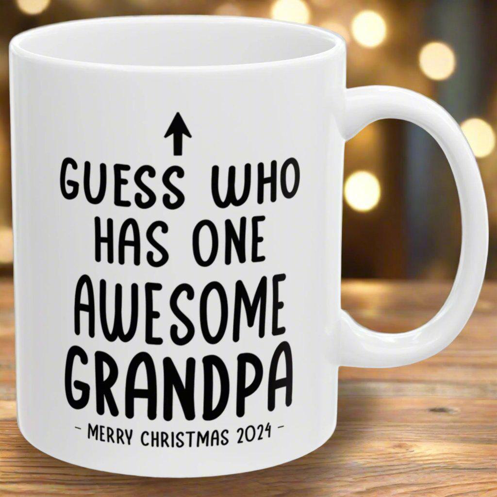 Guess Who Has One Awesome Grandpa Christmas 2024 Gift Coffee Mugs 11 oz