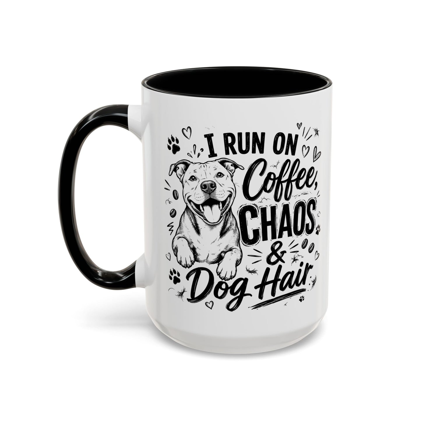 I Run on Coffee Chaos and Dog Hair Pitbull Gift Accent Coffee Mug