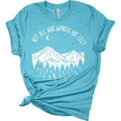 Womens Not All Who Wander Are Lost Shirt Camping Nature Hiking Mountain Tops Short Sleeve Graphic Tees